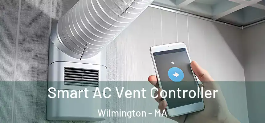  Smart AC Vent Controller Wilmington - MA