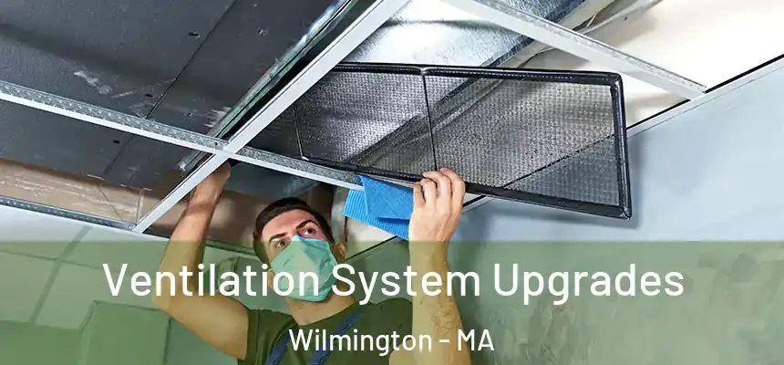  Ventilation System Upgrades Wilmington - MA